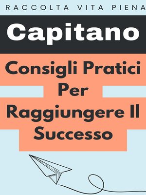 cover image of Consigli Pratici Per Raggiungere Il Successo